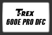 T-REX 600E PRO DFC